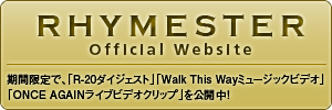 RHYMESTER Official Website ԌŁAuR-20_CWFXgvuWalk This Way~[WbNrfIvuONCE AGAINCurfINbvvJI