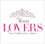 wLOVERS`Tiara Collaborations Album`x