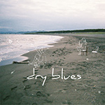 『dry blues』